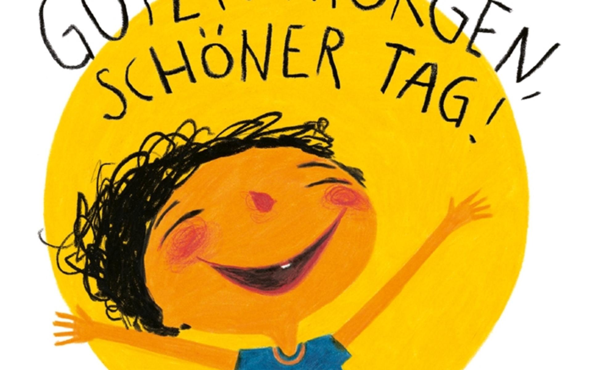 Cover des Buchs mit dem Titel "Guten Morgen, schöner Tag!".