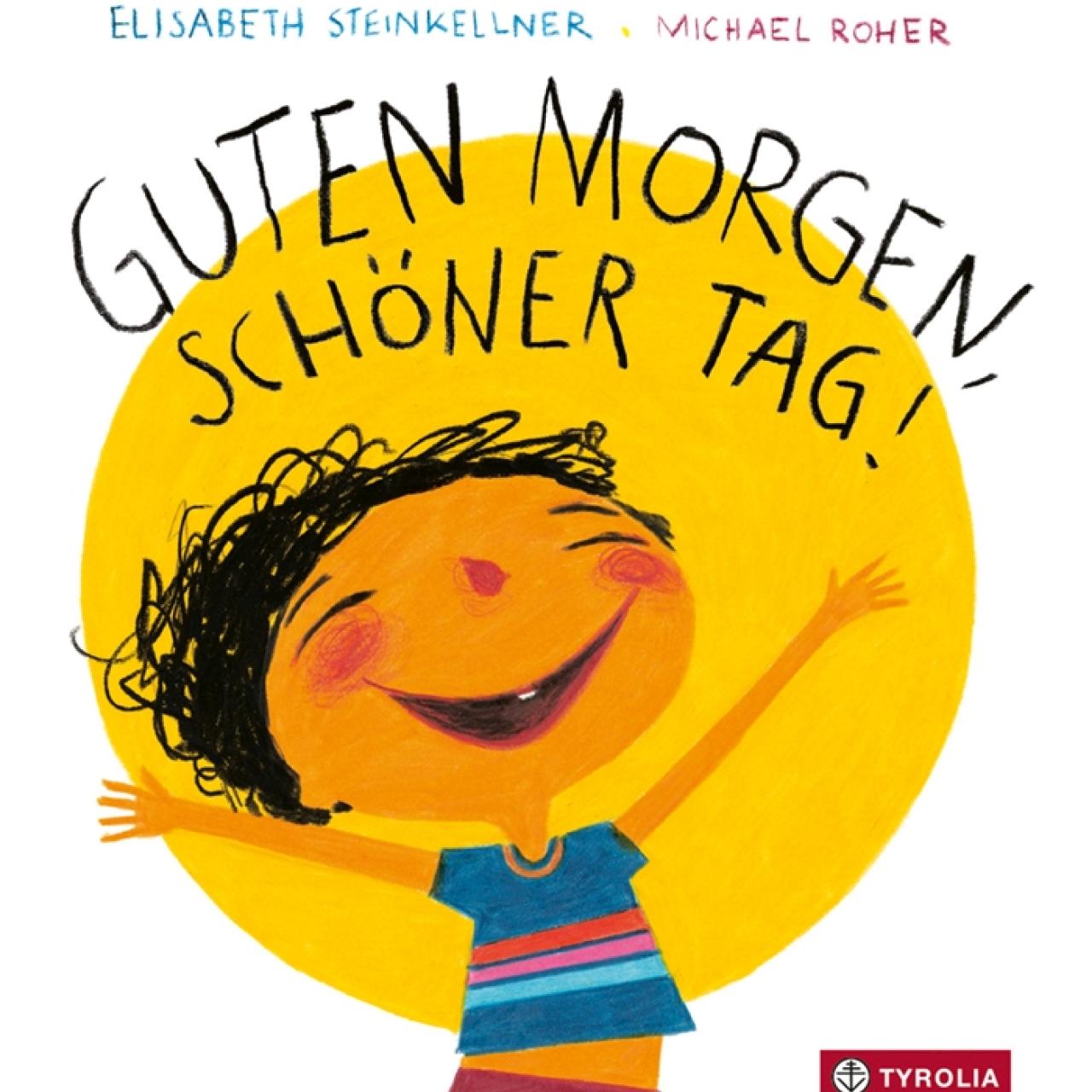 Cover des Buchs mit dem Titel "Guten Morgen, schöner Tag!".