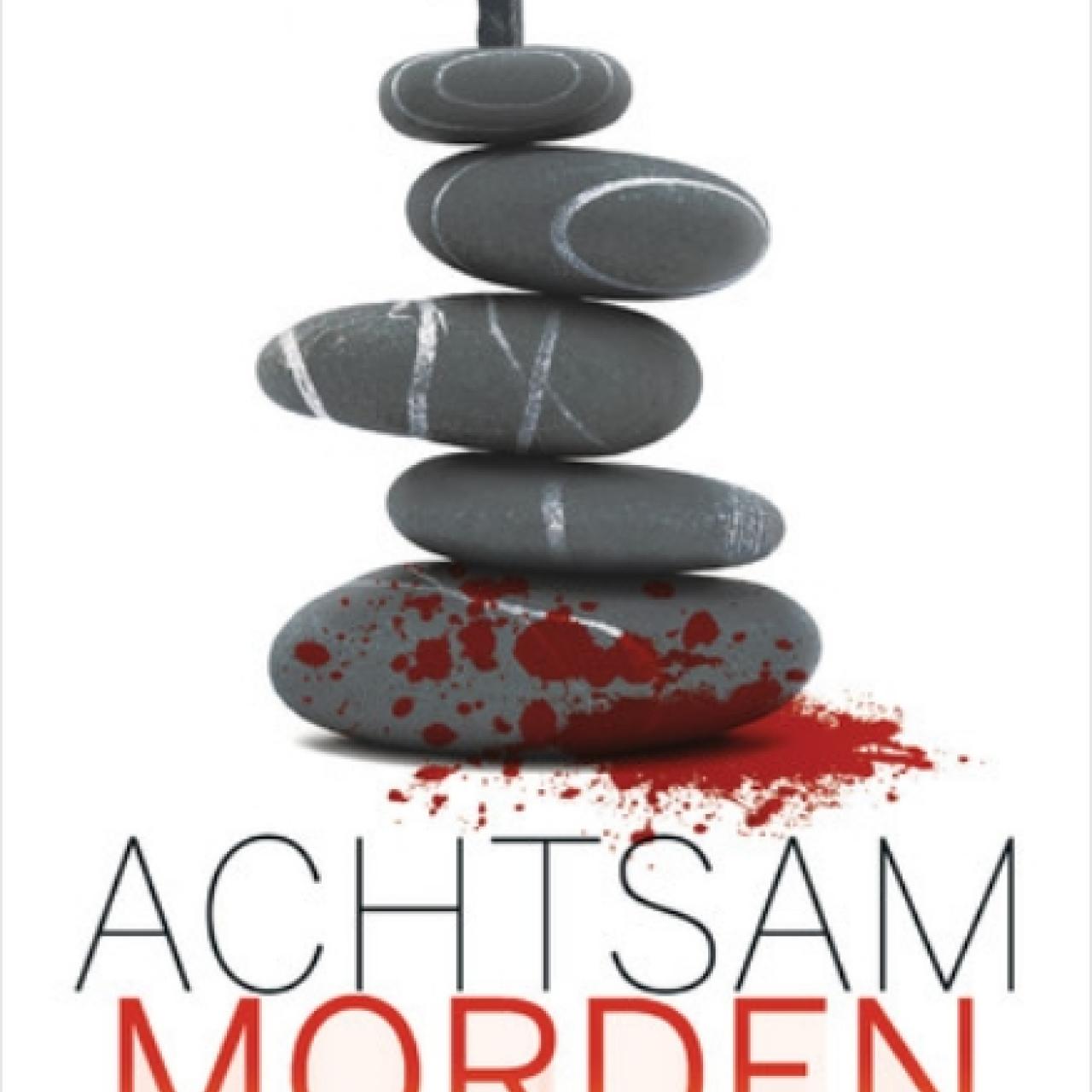Achtsam morden Cover @Heine